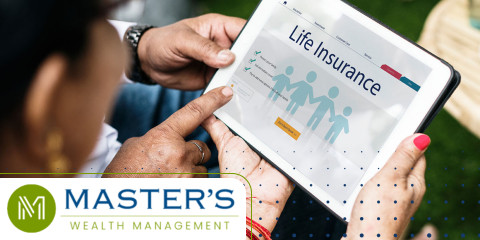 The Master’s Minute – Types of Life Insurance | Series Part IV